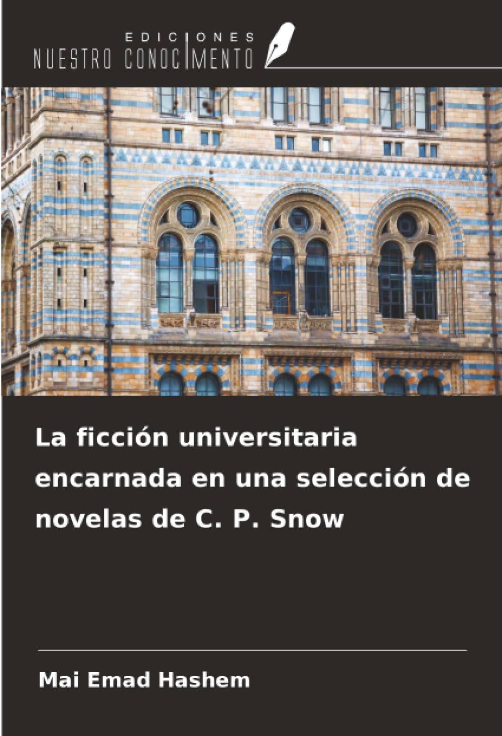 La ficción universitaria encarnada en una selección de novelas de C. P. Snow