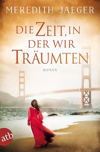 Jaeger, M: Zeit, in der wir träumten