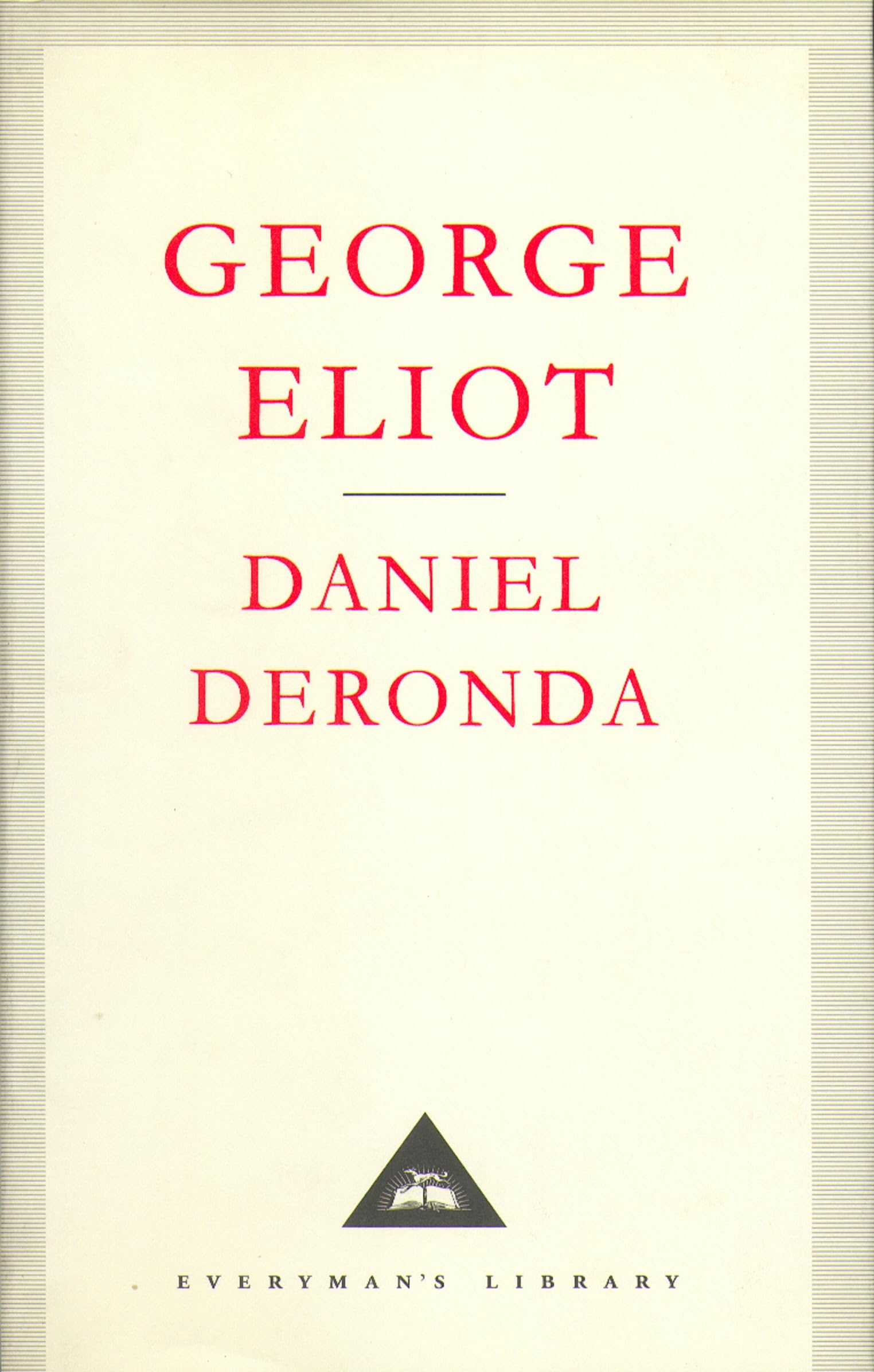 Daniel Deronda (Everyman's Library CLASSICS)