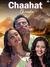 Chaahat Ek Nasha