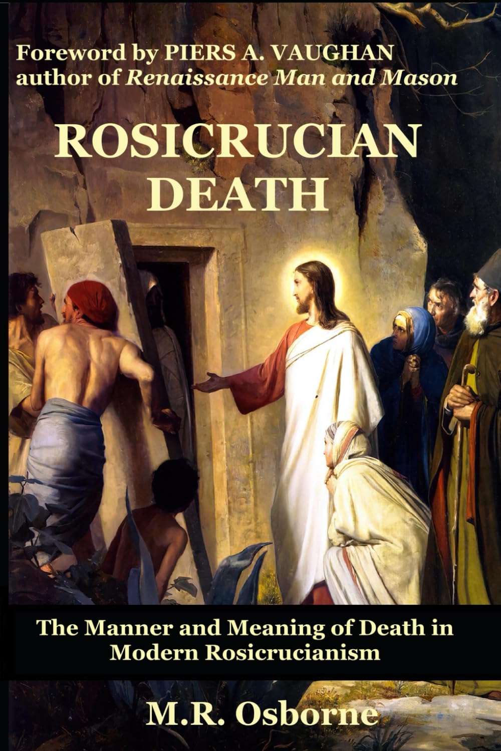 Rosicrucian Death: The Manner and Meaning of Death in Modern Rosicrucianism