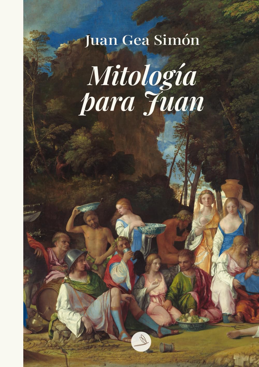 Mitología para Juan: Sumérgete en las asombrosas aventuras de dioses y héroes griegos y romanos