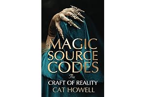 Magic Source Codes: The Craft of Reality, a Direct Approach to Meditation