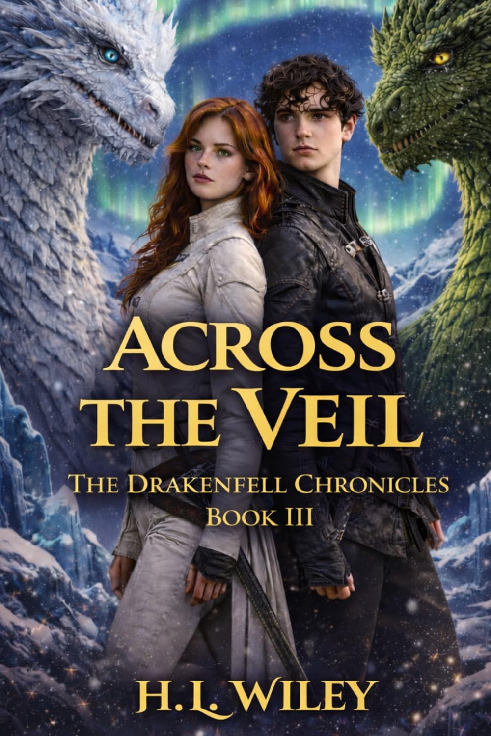 Across the Veil: The Drakenfell Chronicles Book III