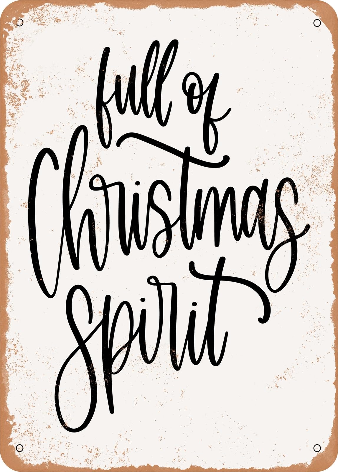 Miaomansenstore Metal Sign - Full Of Christmas Spirit - Vintage Look Home Decor