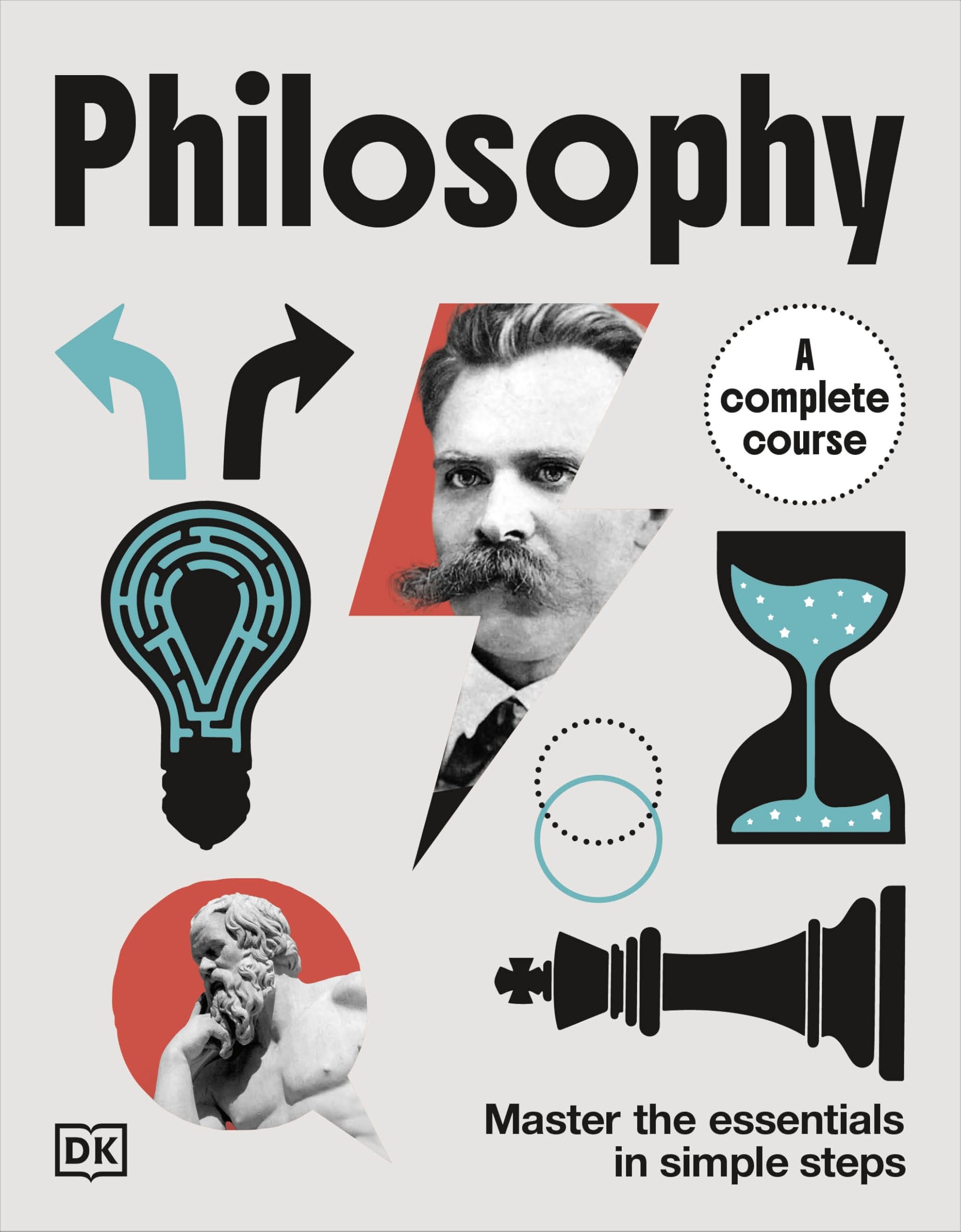 Philosophy A Complete Course : Master the Essentials in Simple Steps