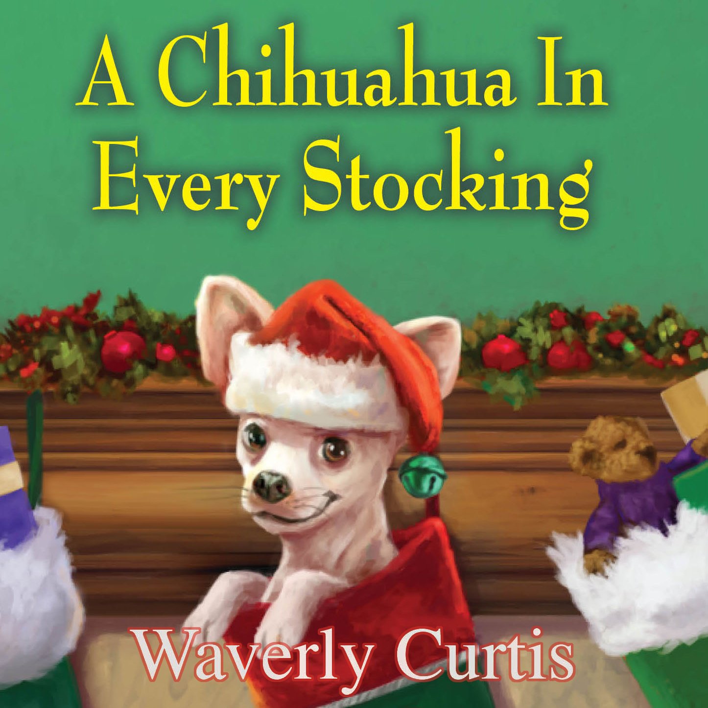 A Chihuahua in Every Stocking