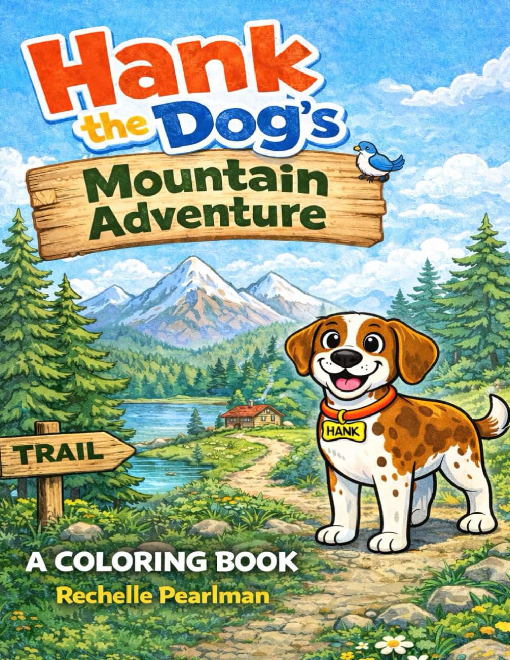 Hank the Dog's Mountain Adventure: A Coloring Book