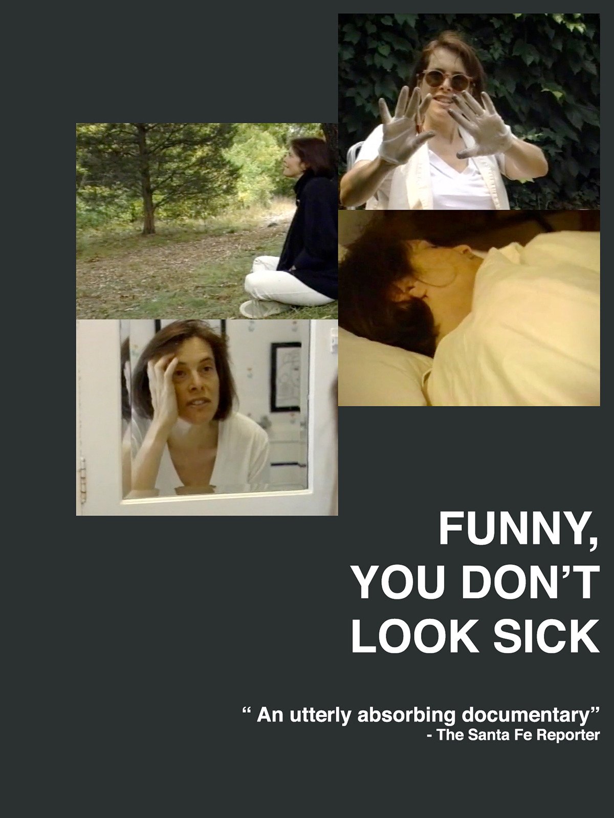 Funny, You Don't Look Sick