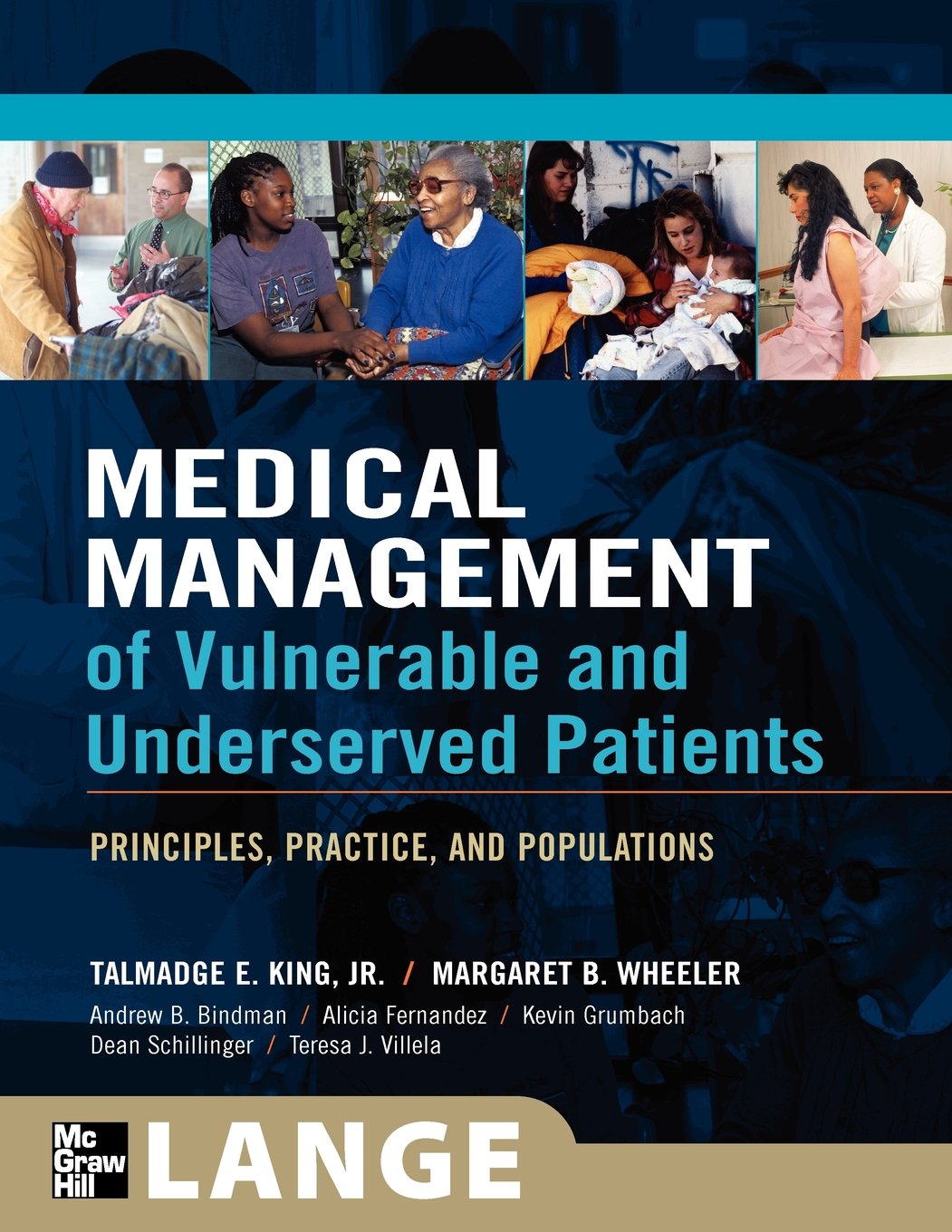 Medical Management of Vulnerable and Underserved Patients: Principles, Practice, and Populations 1st Edition