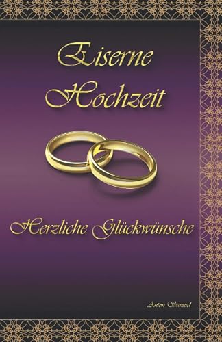 Eiserne Hochzeit: Herzliche Glückwünsche