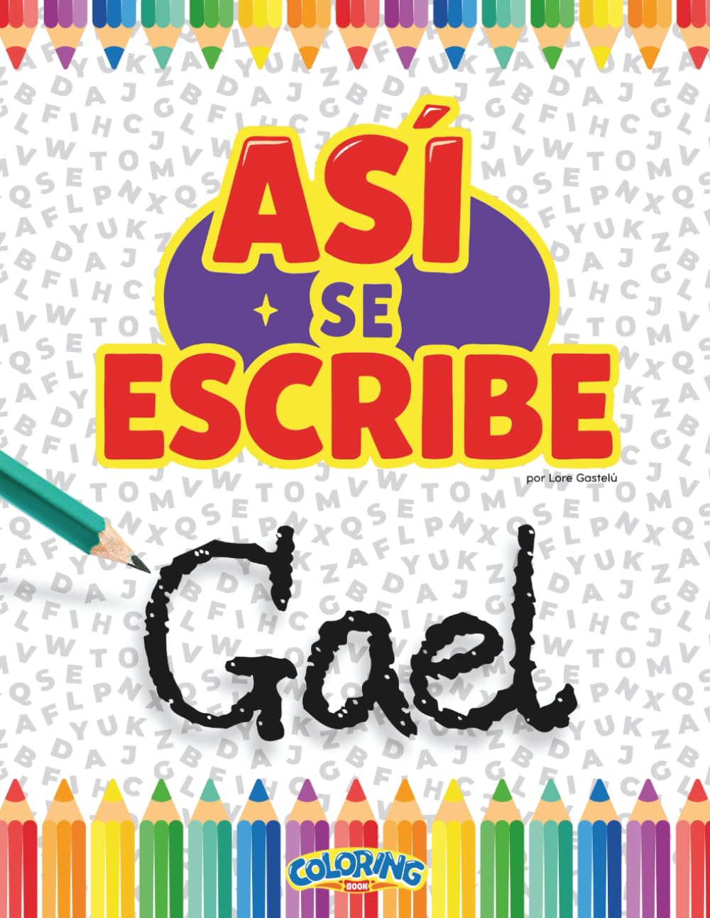 Así se escribe - Gael