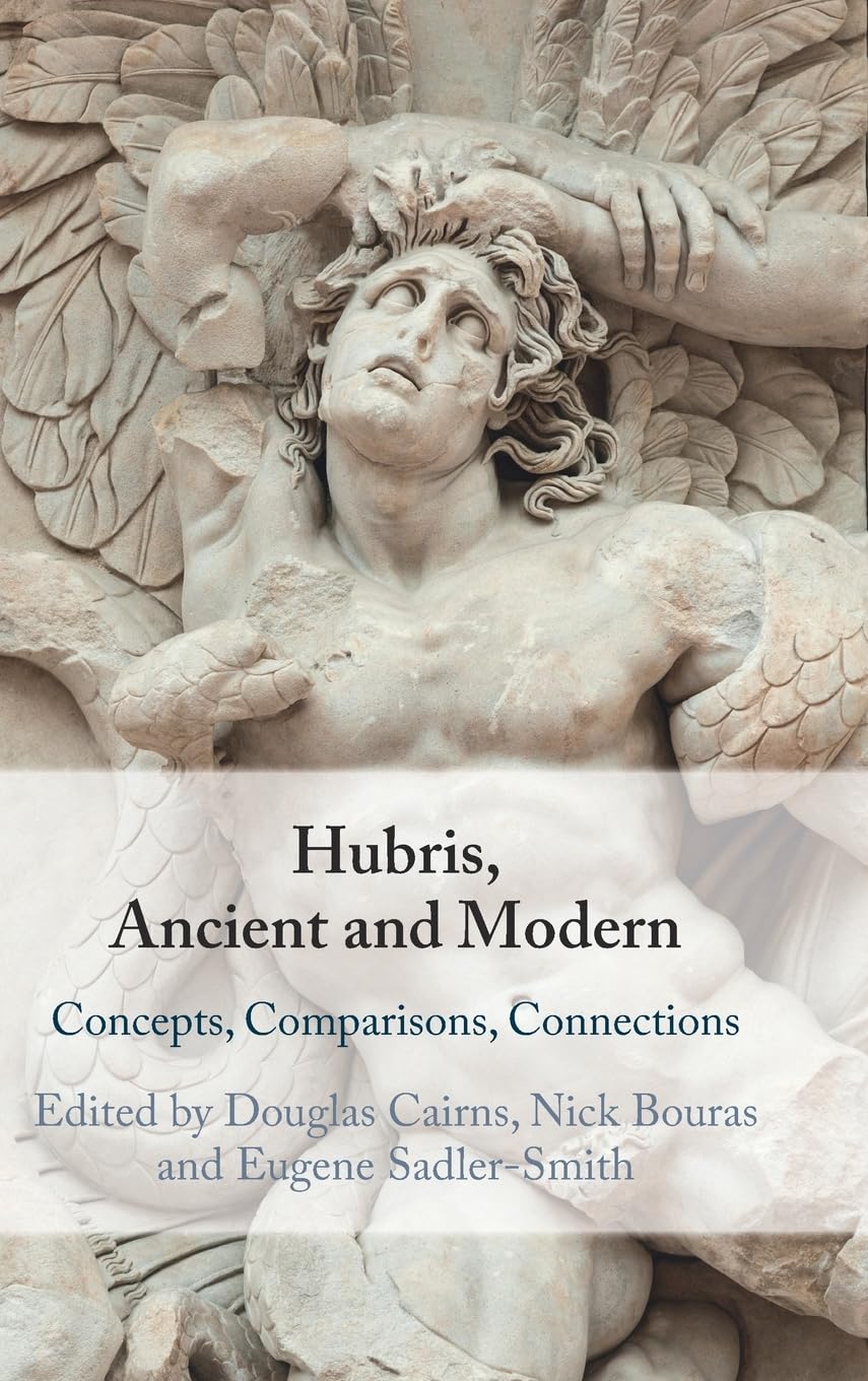 Cambridge University Press - Hubris, Ancient & Modern - Hardcover Book