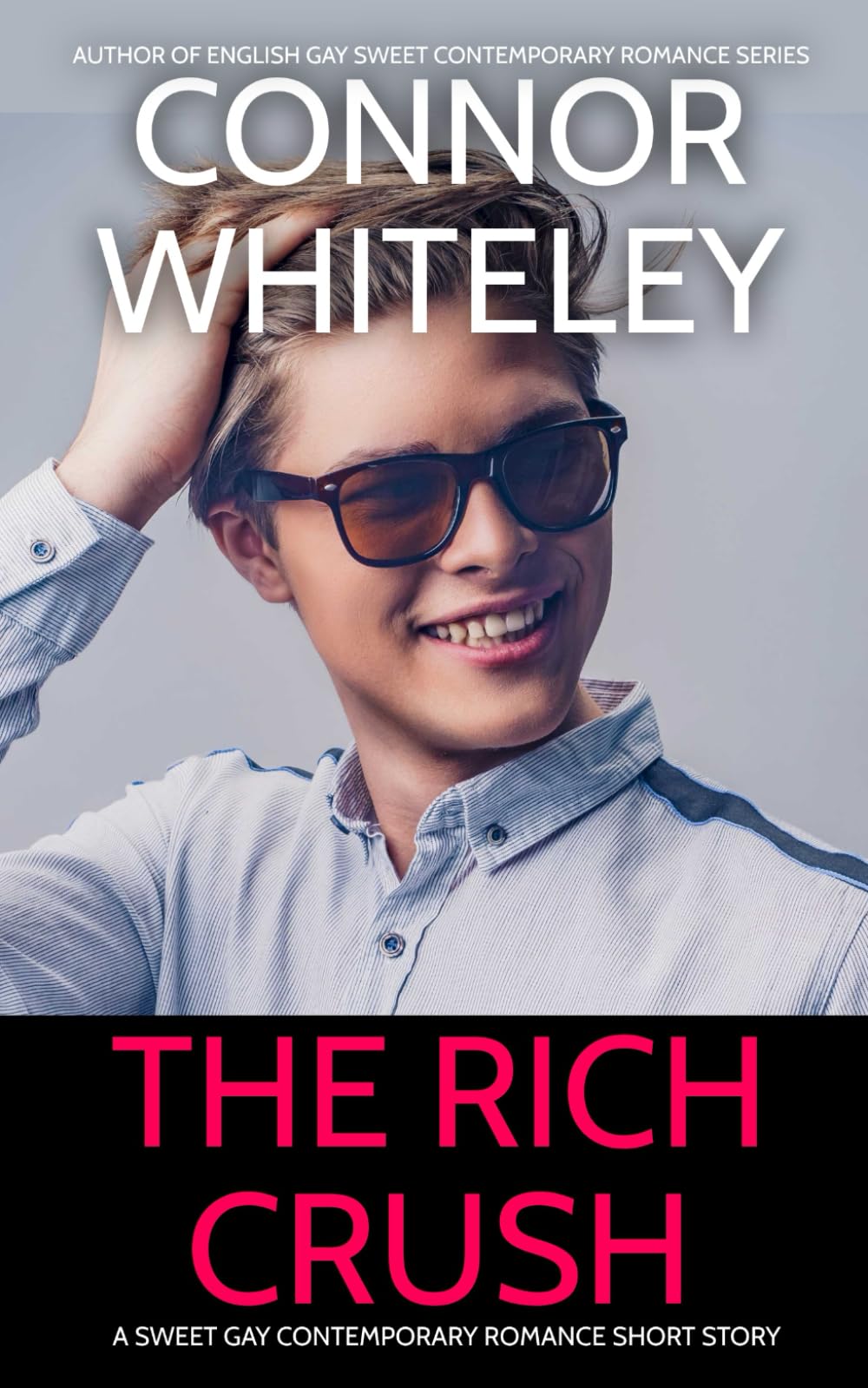 The Rich Crush: A Gay Sweet Contemporary Romance Short Story (The English Gay Sweet Contemporary Romance Stories)