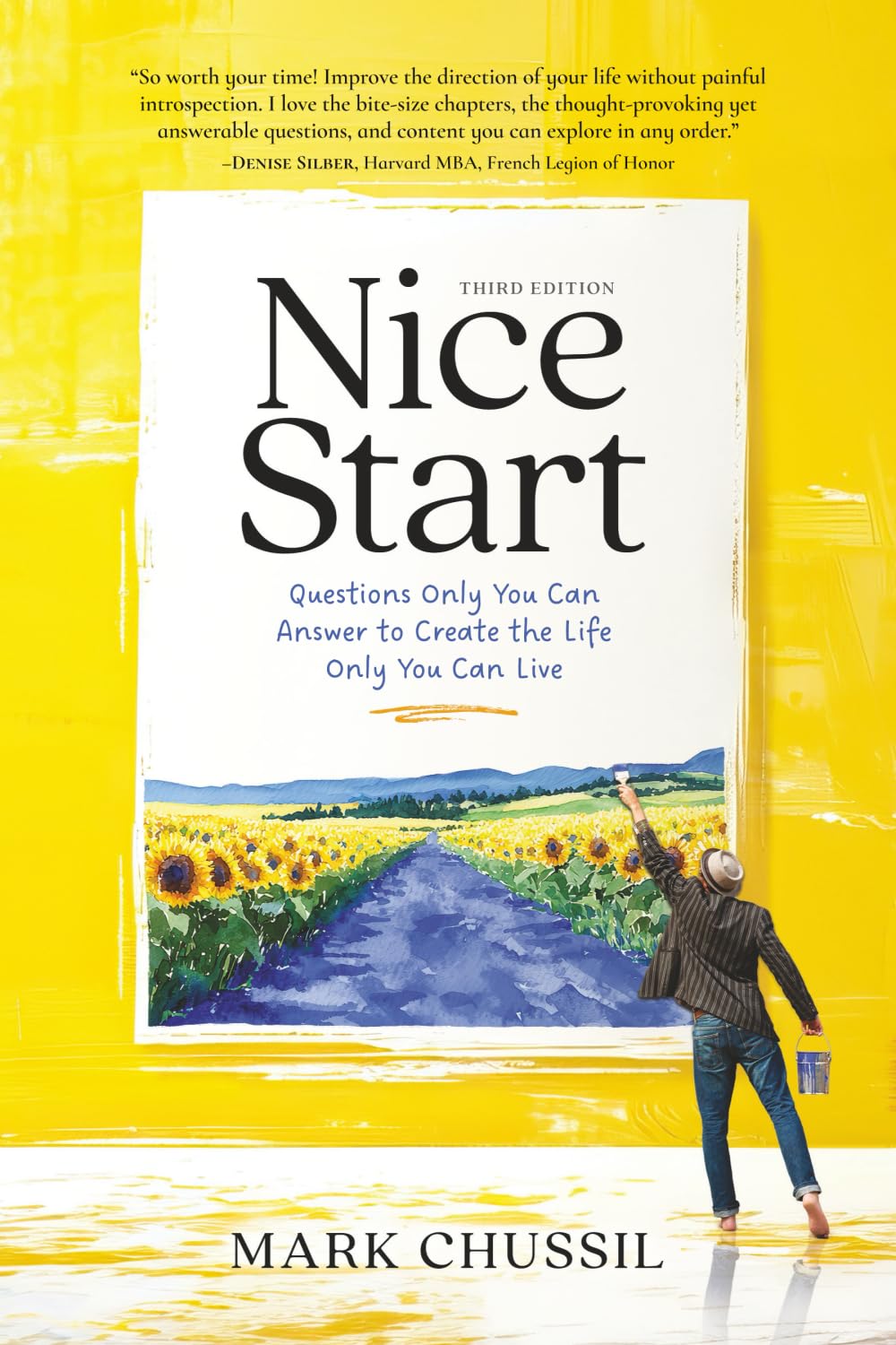 Nice Start: Questions Only You Can Answer to Create the Life Only You Can Live