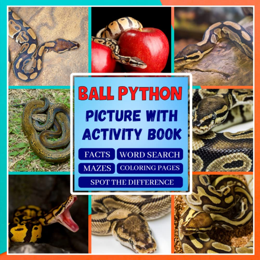 Ball Python Picture with Activity book: Facts about the Ball Python ...