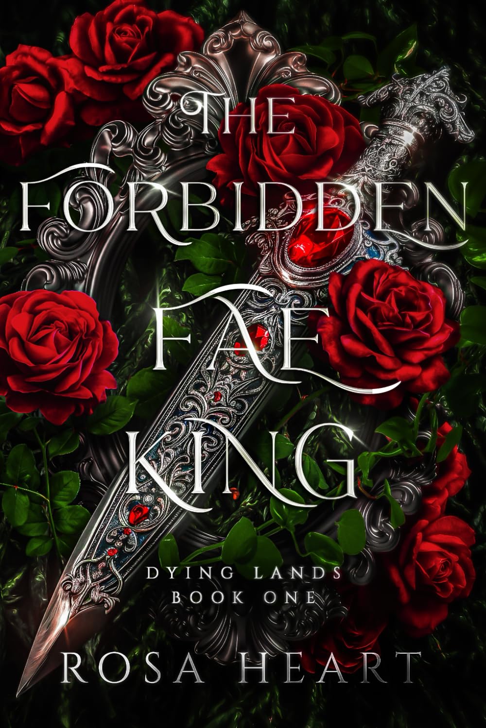 The Forbidden Fae King (Dying Lands)