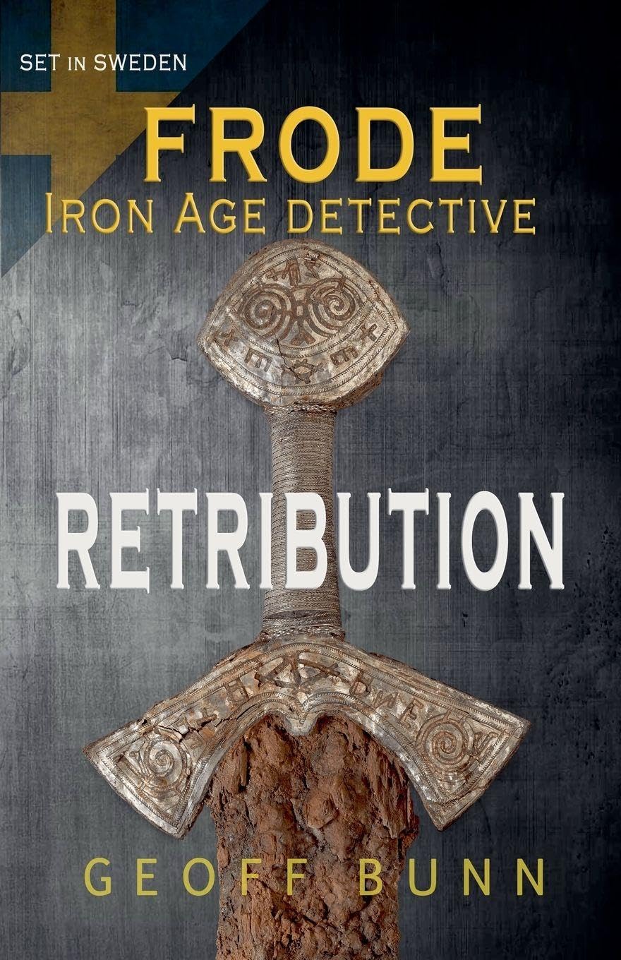 Retribution (Frode: Iron Age Detective)