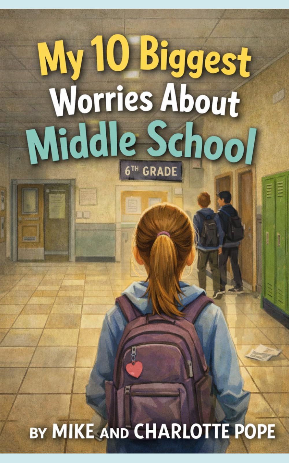 My 10 Biggest Worries About Middle School