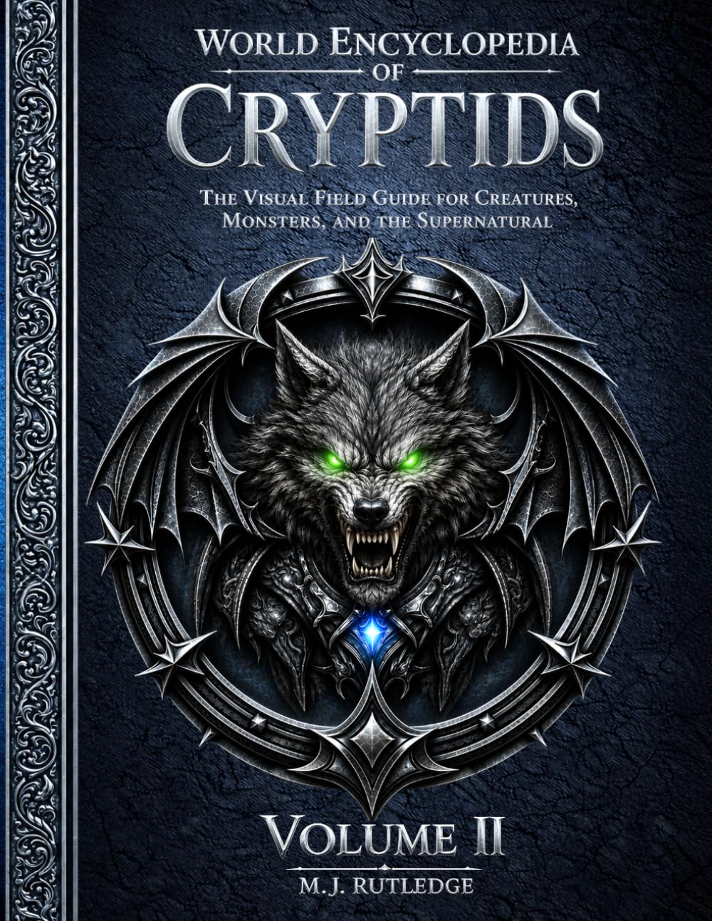 World Encyclopedia of Cryptids: The Visual Field Guide for Creatures, Monsters, and the Supernatural