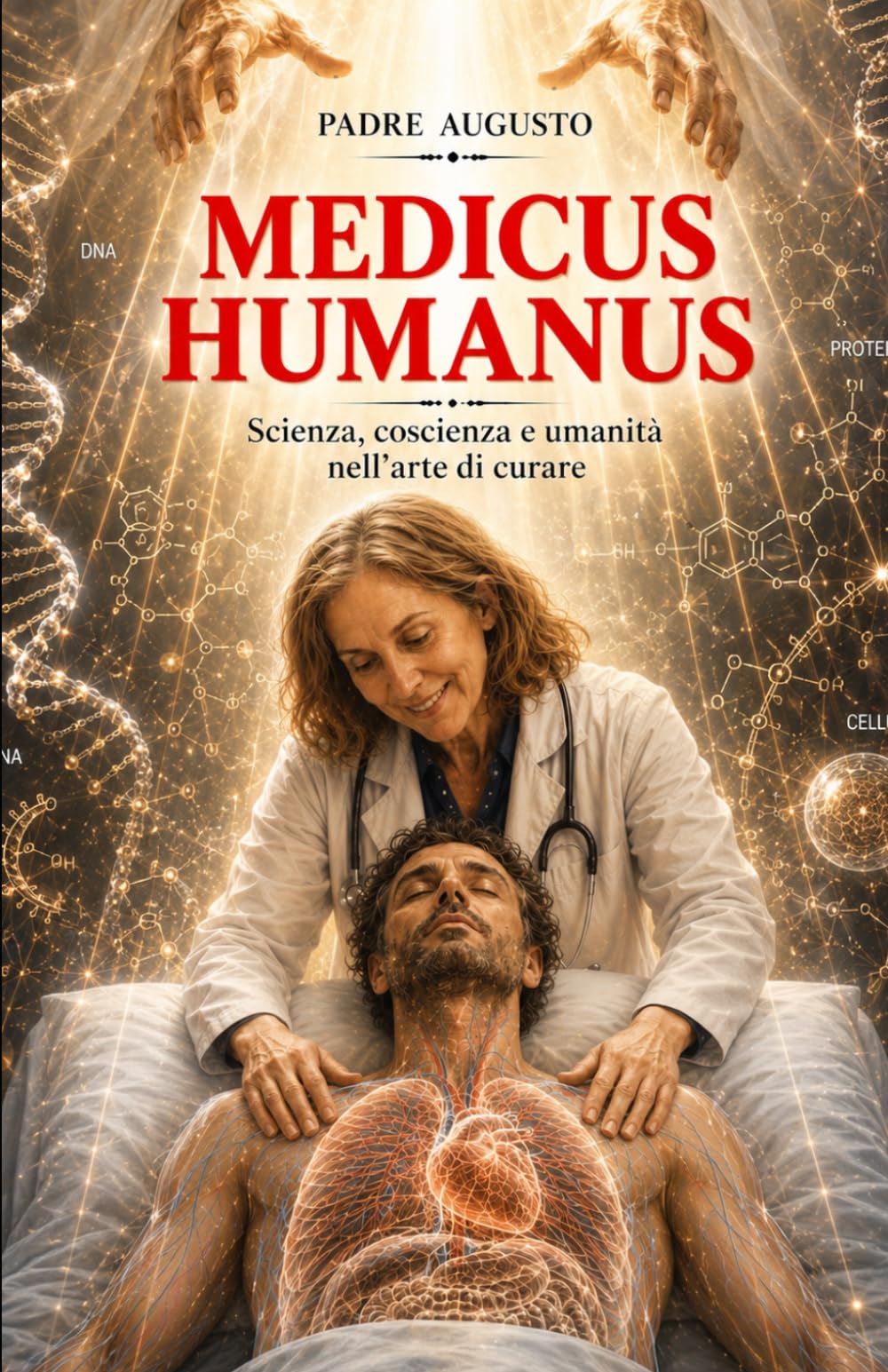 Medicus Humanus: Scienza, coscienza e umanità nell’arte di curare