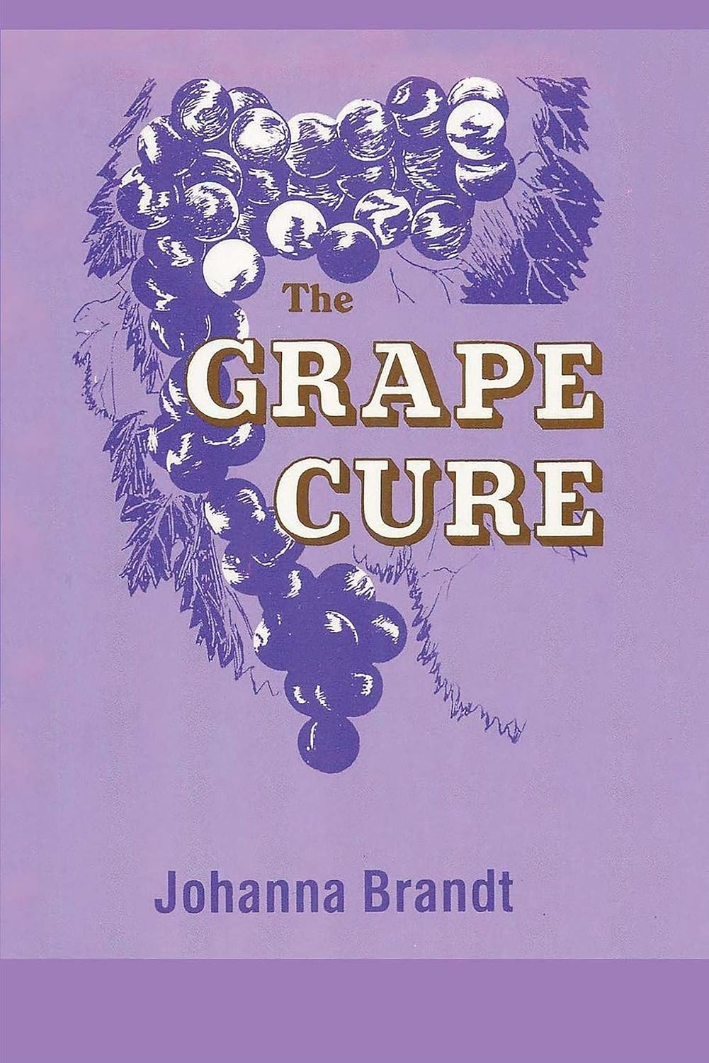The Grape Cure (English Edition) eBook : Brandt, Johanna: Amazon.de: Kindle-Shop