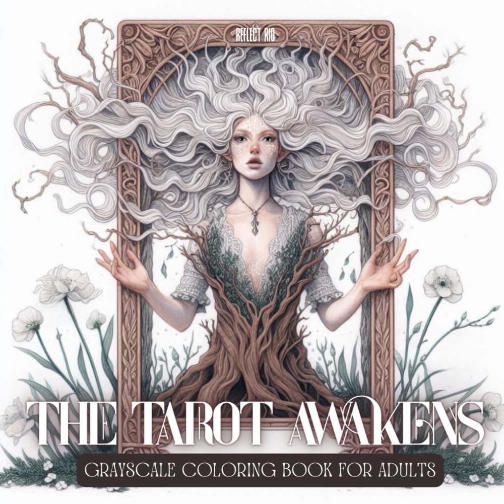 The Tarot Awakens Coloring Book: Dark Fantasy and Mystic Tarot Cards Featuring Mythical Spirits, Witches, and Elemental Goddesses – Grayscale Coloring