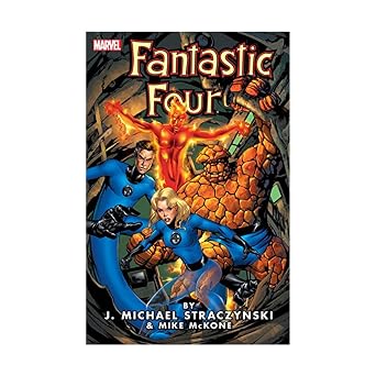 Fantastic Four by J. Michael Straczynski - Volume 1