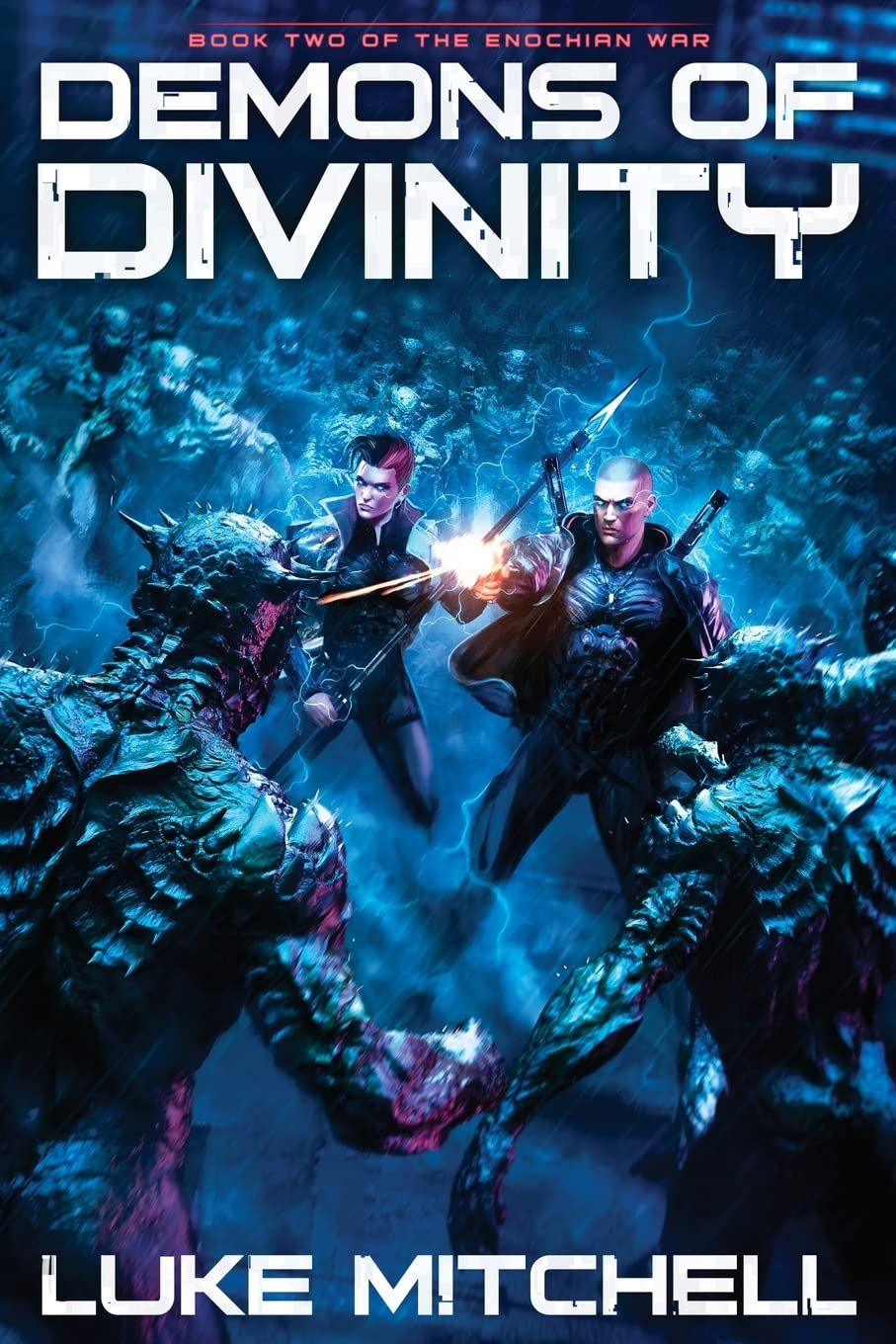 Demons of Divinity: A Dystopian Alien Invasion Adventure: 2 (The Enochian War)