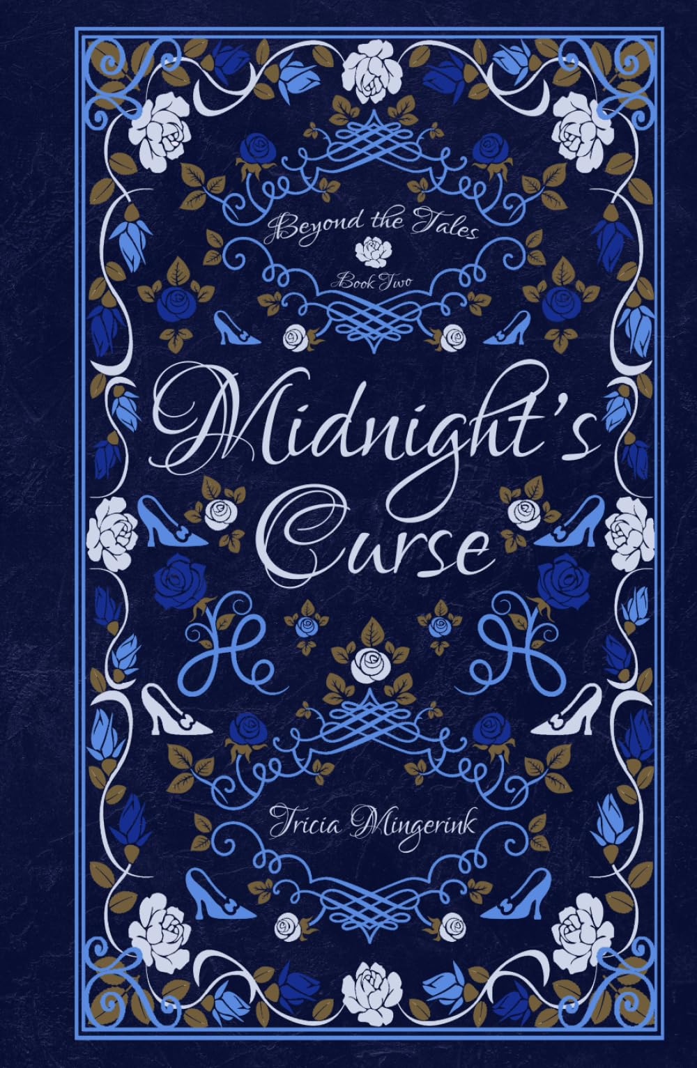 Midnight's Curse: A Cinderella Retelling (Beyond the Tales)