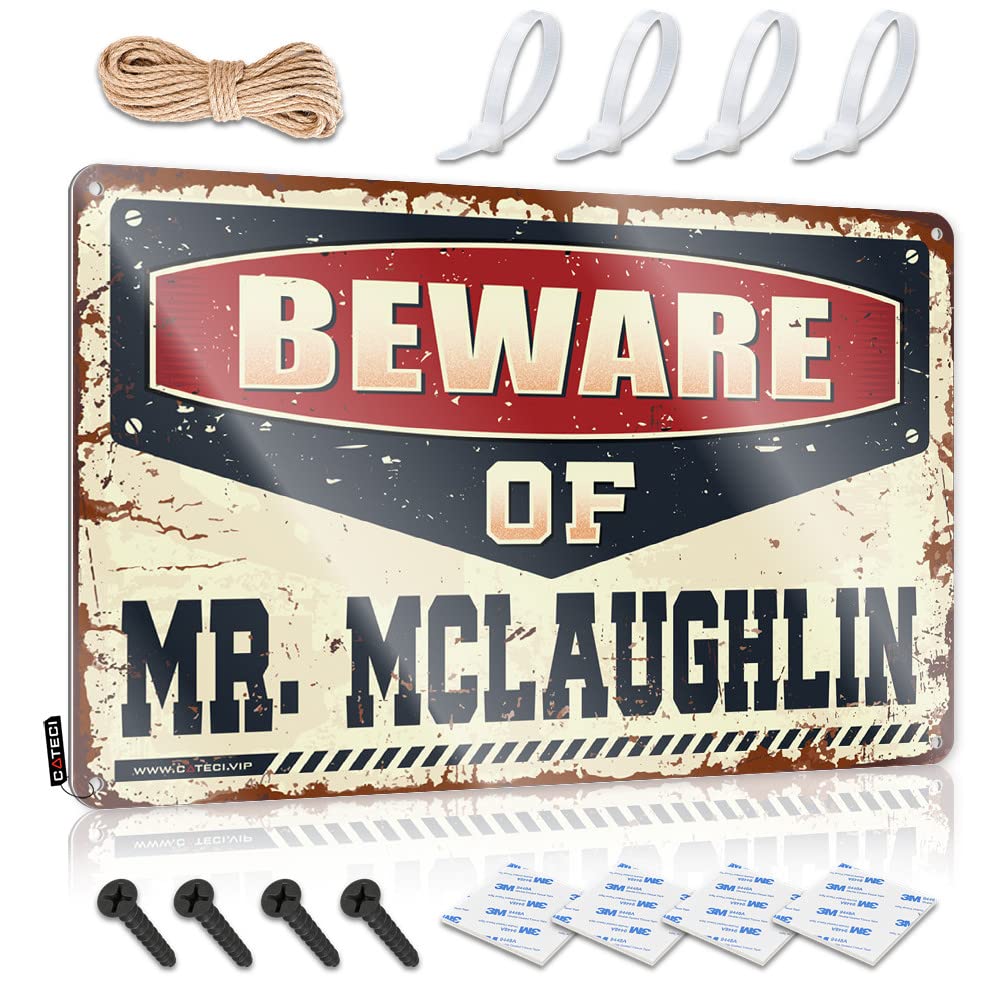 STWNVOITV Coffee Tin Sign Beware Of Mr. Mclaughlin Tin Sign Boys Bedroom Accessories Small Sign(30X40CM)