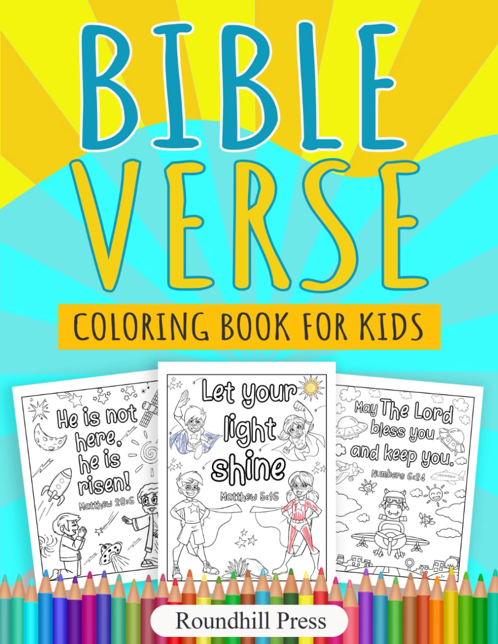 Bible Verse Coloring Book for Kids: Christian Coloring Book for Children, with 35 Color Pages of Inspirational Scripture Verses.