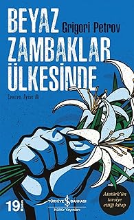 Beyaz Zambaklar Ülkesinde