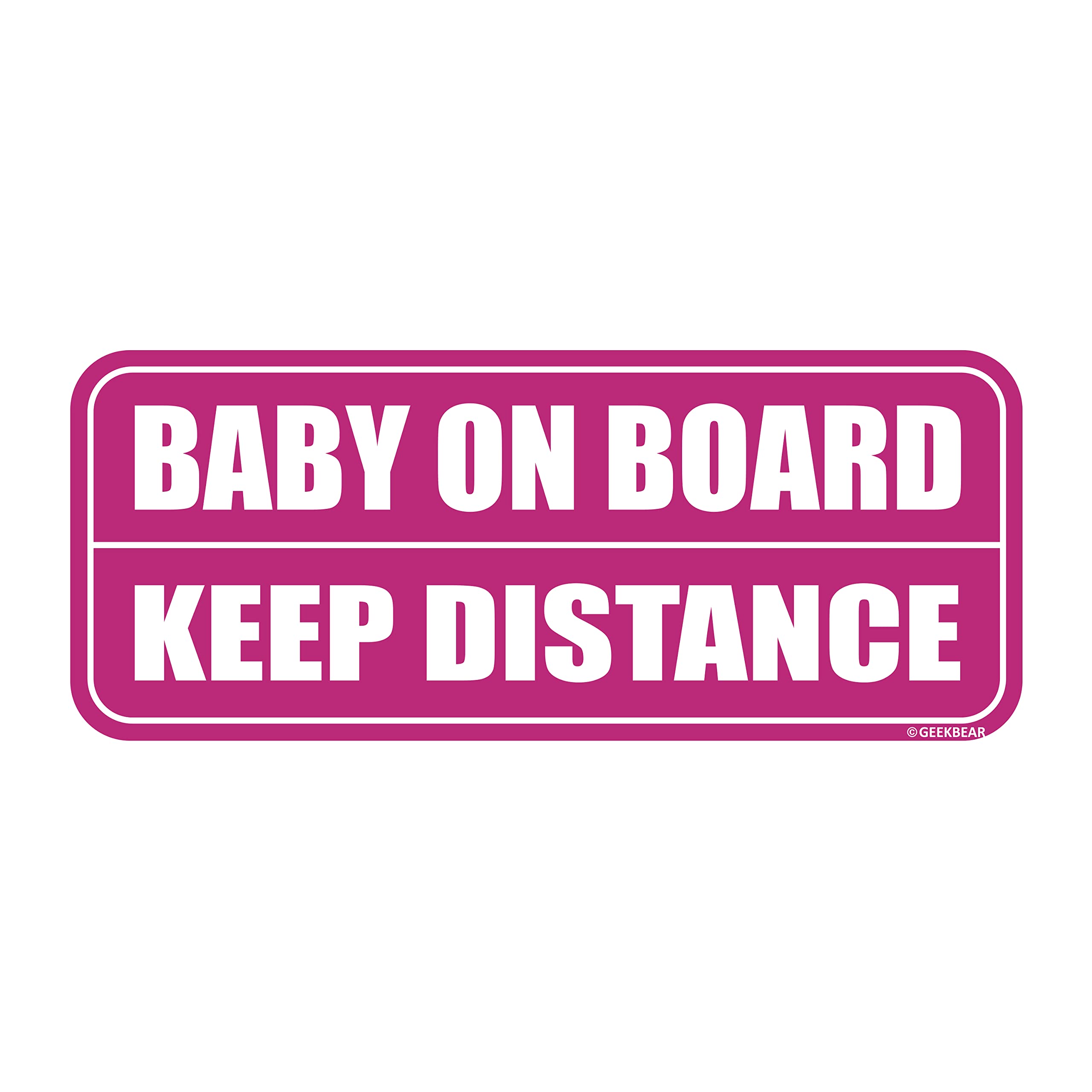 Geekbear Pink/Pink Baby On Board Magnet () - Reflective Car Safety Warning Sign - No Stickers Or Decals But Magnets For Bumper Size 3