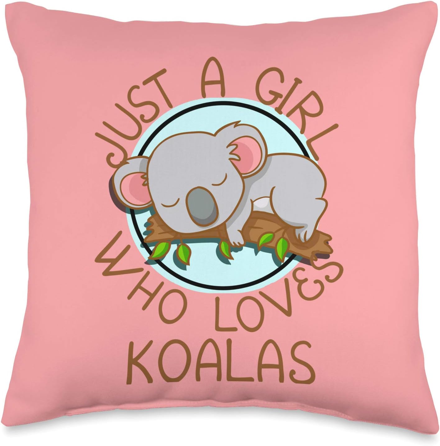 Just A Girl Who Loves Koala Bear Gift Pink Throw Pillow