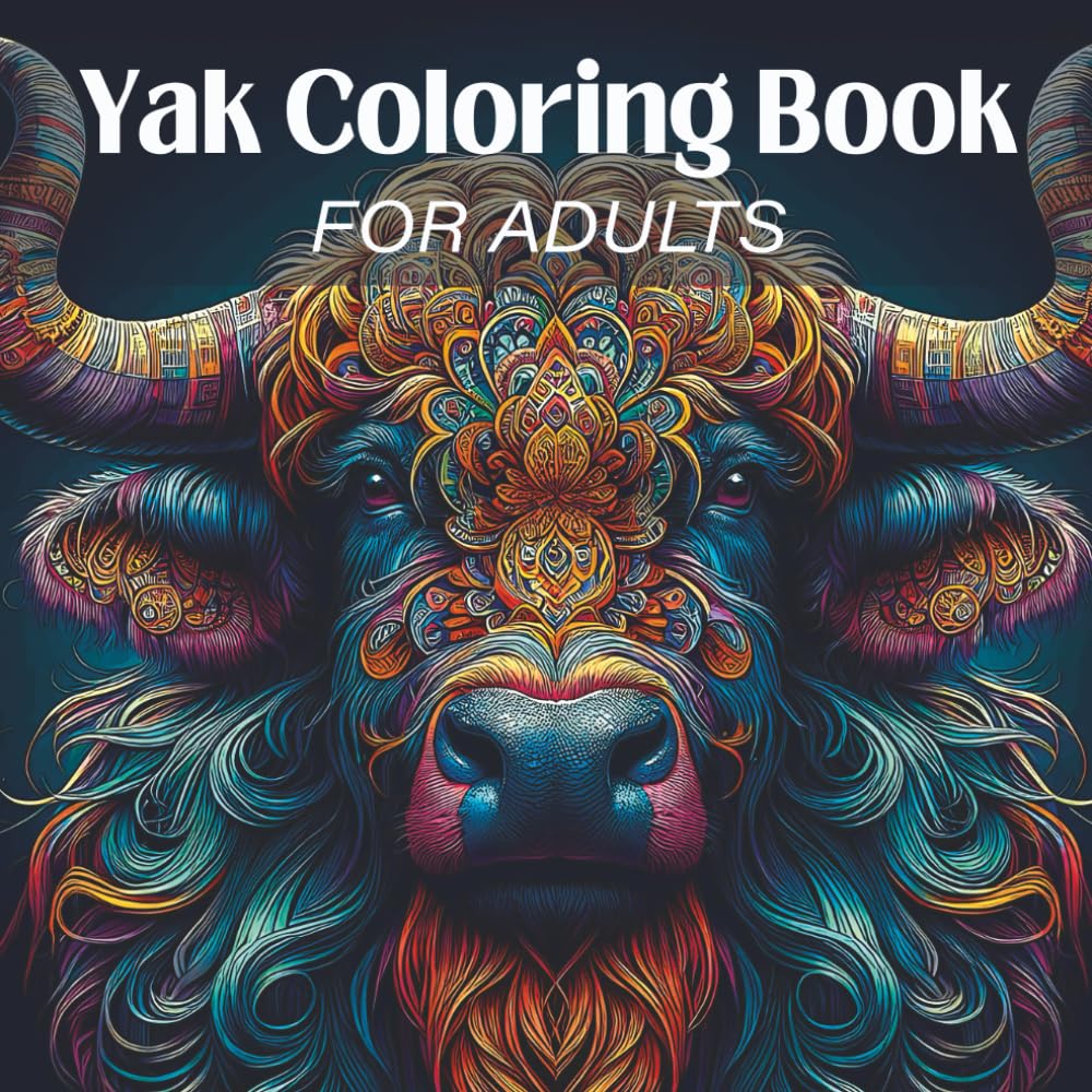Yak Coloring Book for Adults: Mandala Yak Designs for Relaxation, Focus, and Stress Relief