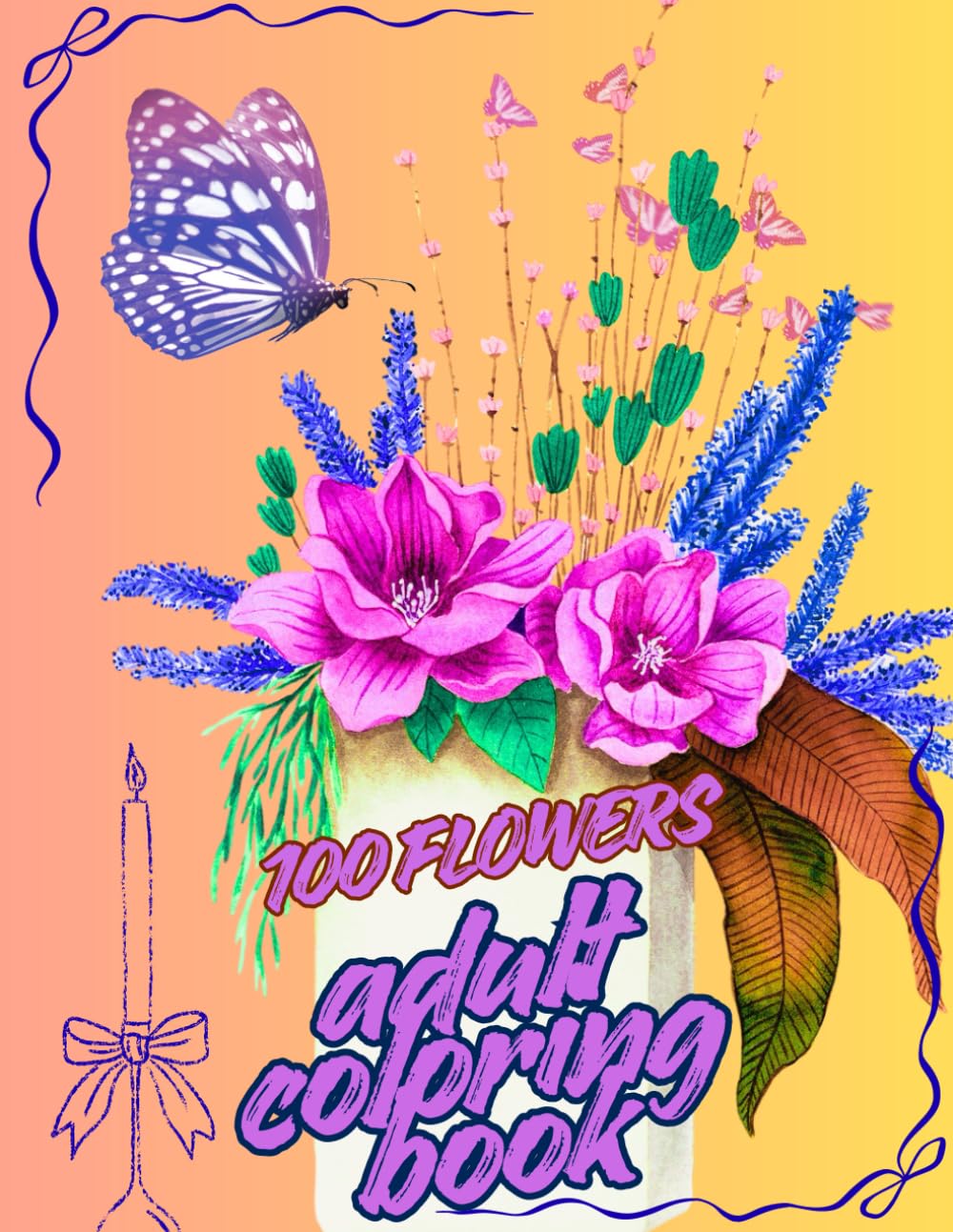 Bloom & Unwind 100 Pages of Elegant Floral Coloring Designs, 8.5x11": A Relaxing Collection for Stress Relief, Creativity & Mindful Calm