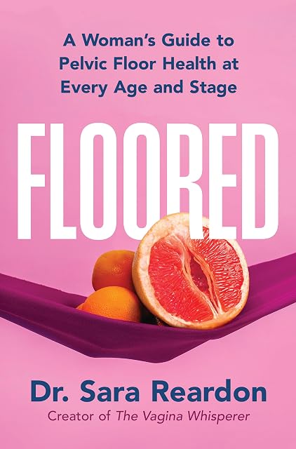 Portada de Floored: A Woman's Guide to Pelvic Floor Health at Every Age and Stage