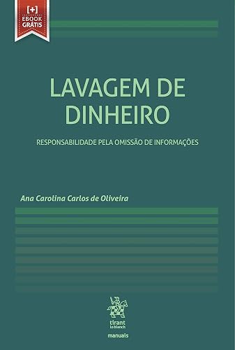 Lavagem de Dinheiro: Responsabilidade Pela Omissão de Informações