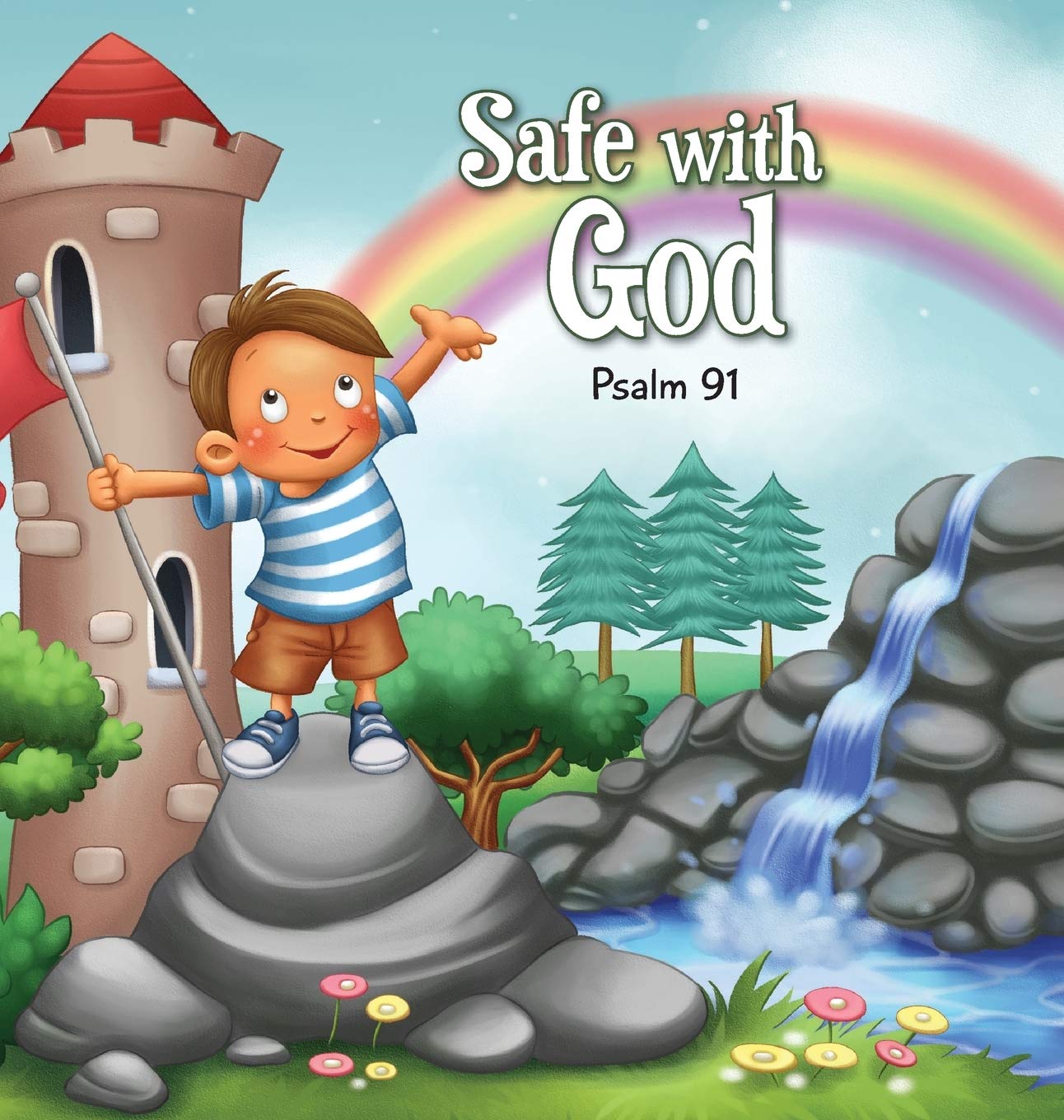 Safe with God: Psalm 91: 7 (Bible Chapters for Kids)