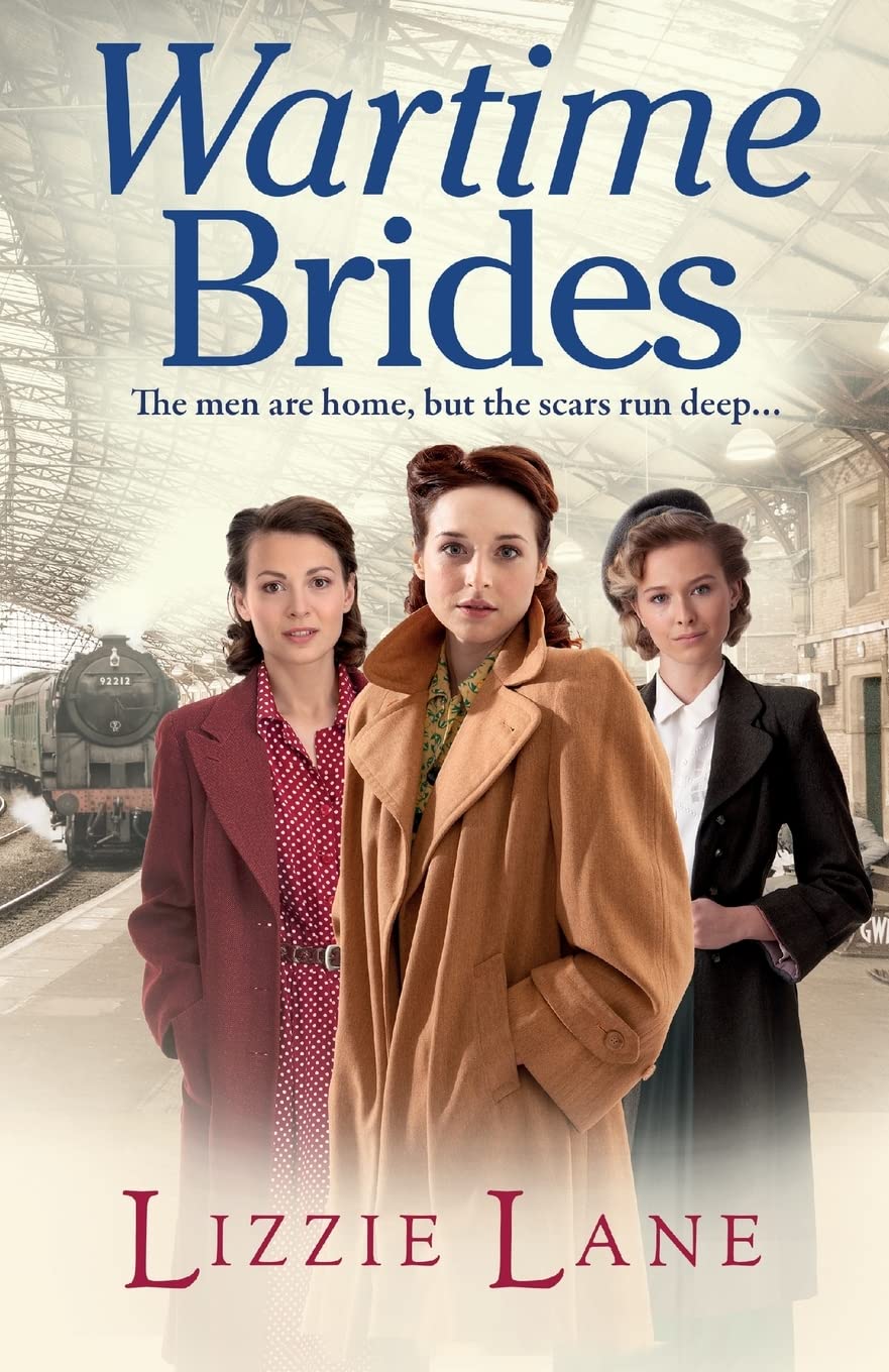Wartime Brides: A historical saga from Lizzie Lane (Wives and Lovers, 1)