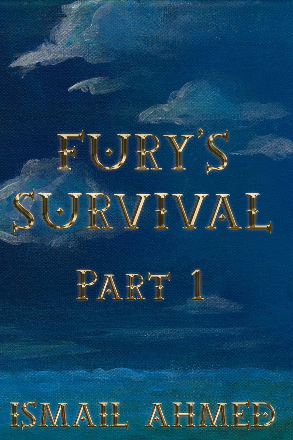 Fury's Survival Part 1 (Fury's Odyssey Physical Edition)