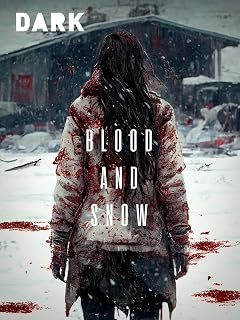 Blood and Snow