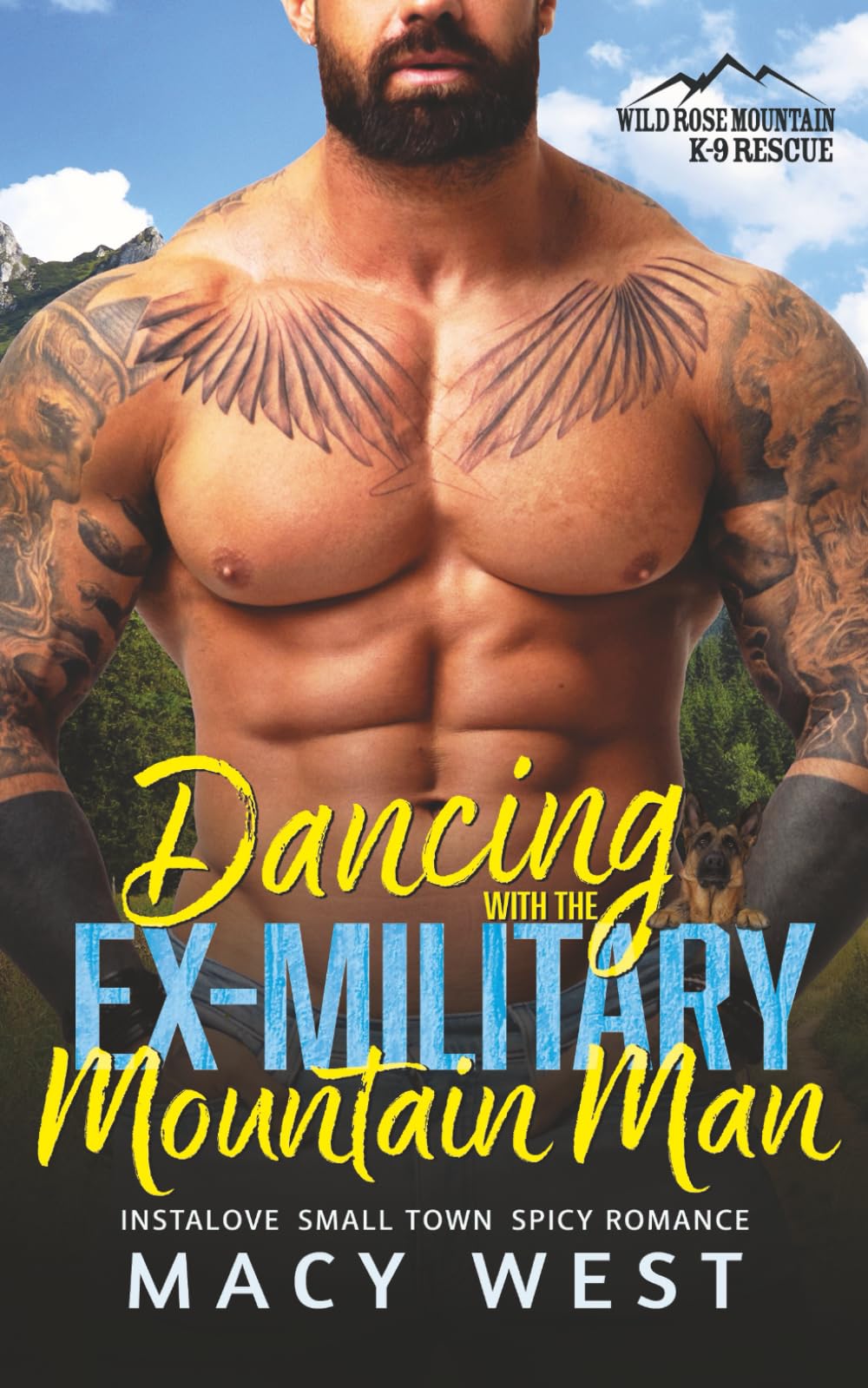Dancing with the Ex-Military Mountain Man: Instalove Small Town Spicy Romance (Wild Rose Mountain K-9 Rescue)