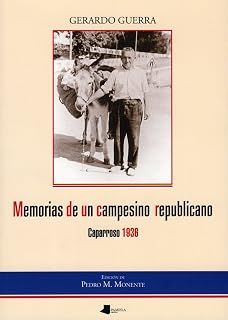 Memorias de un campesino republicano : Caparroso, 1936 (Ensayo y Testimonio, Band 126)