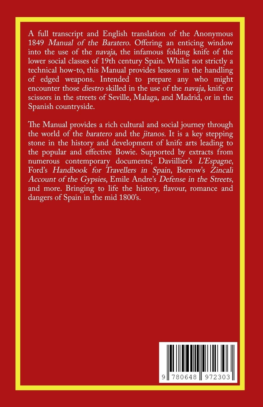 Manual del Baratero: or the Art of Handling the Navaja, the Knife and the Scissors of the Gypsies