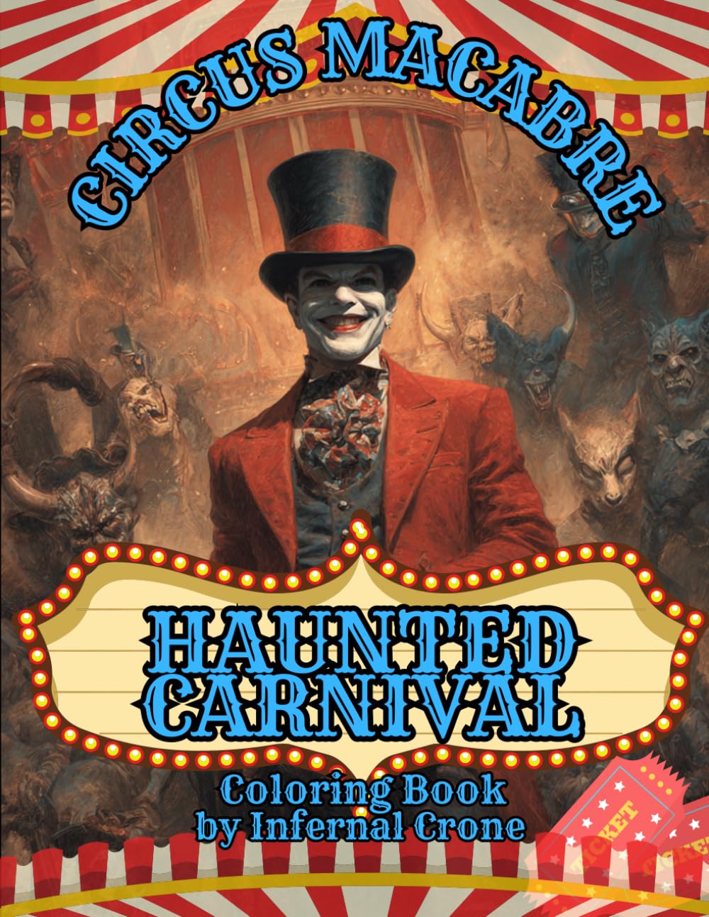 Circus Macabre Haunted Carnival Coloring Book