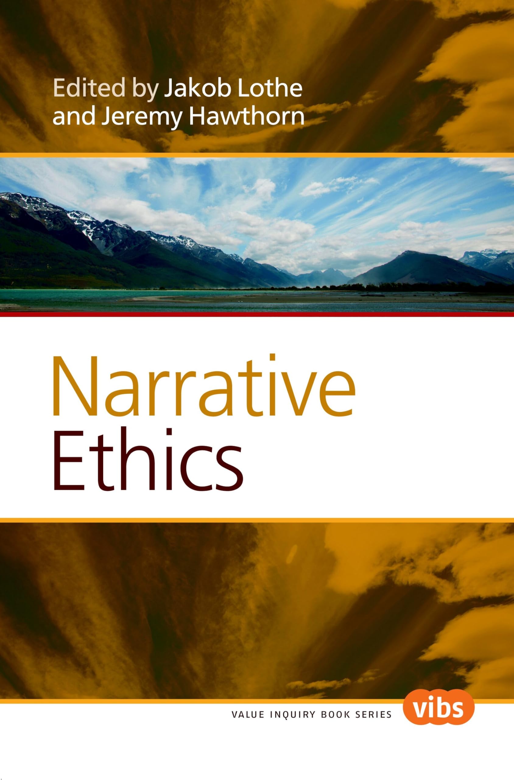 Narrative Ethics: 267 (Philosophy, Literature, and Politics, 267)