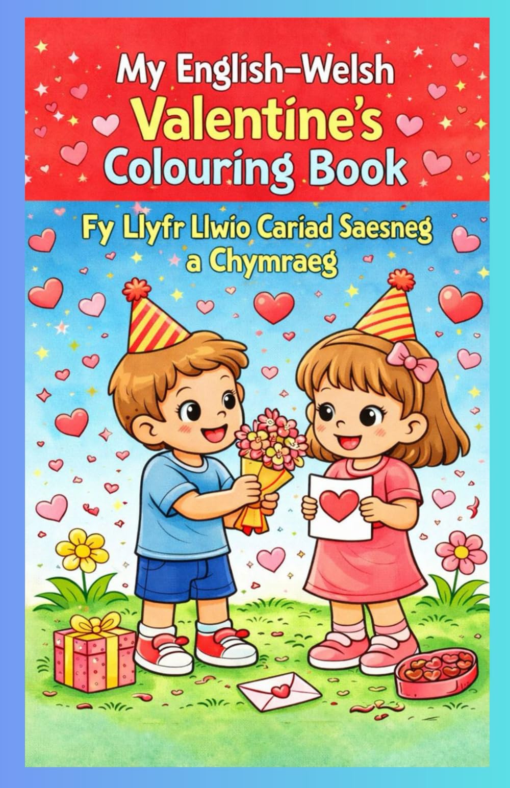 My English–Welsh Valentine’s Colouring Book - A Bilingual Valentine’s Day Colouring Book for Children