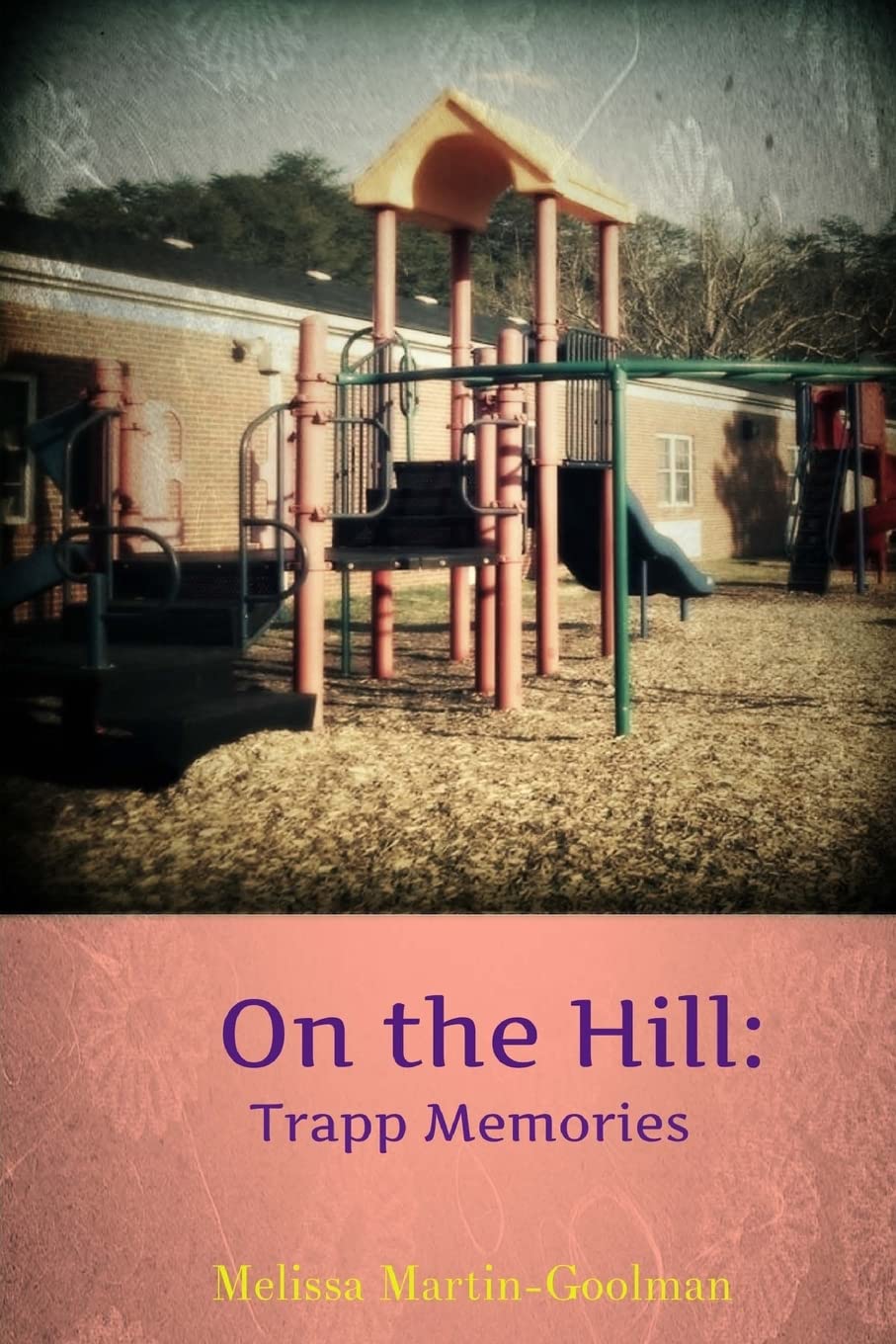 On the Hill: Trapp Memories